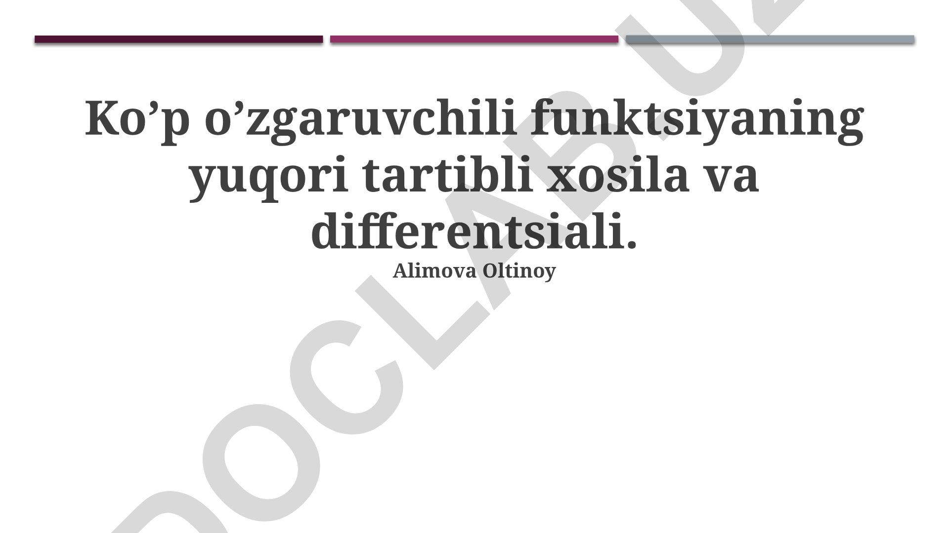 Ko'p o'zgaruvchili funktsiyaning yuqori tartibli xosila va differensiali