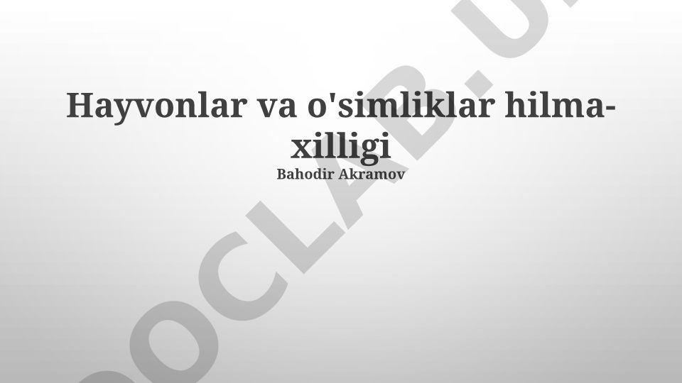 Hayvonlar va o'simliklar hilma-xilligi