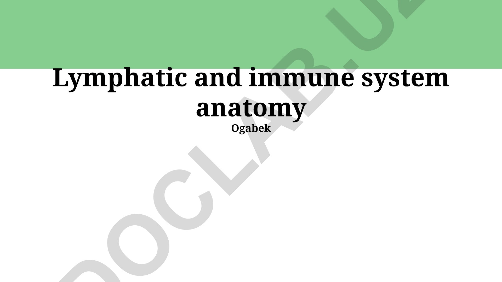 Lymphatic and immune system anatomy