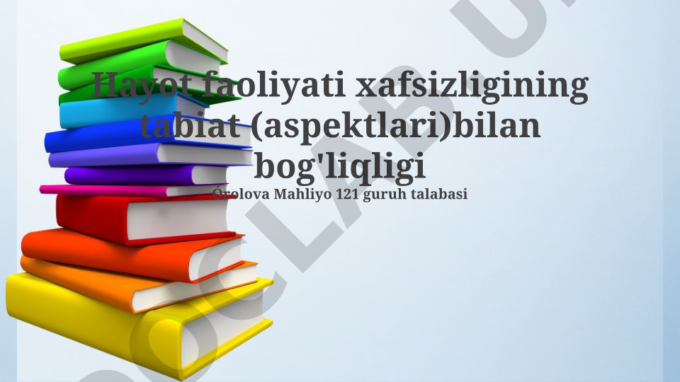 Hayot faoliyati xafsizligining tabiat aspektlari bilan bog'liqligi