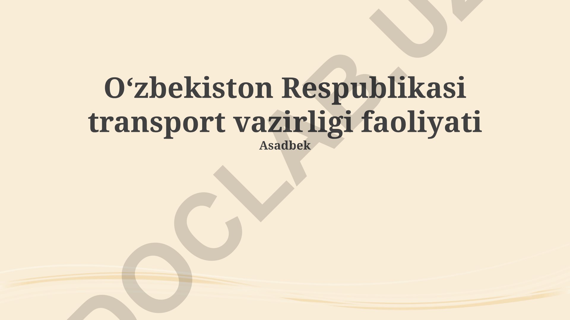 Oʻzbekiston Respublikasi transport vazirligi faoliyati