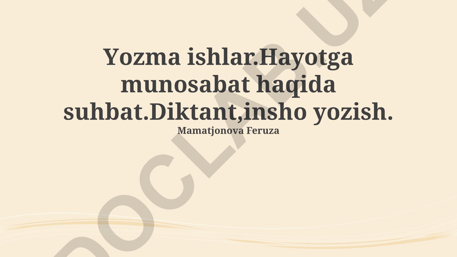 Ijodkorlik va muloqot, diktant va insho yozuvi