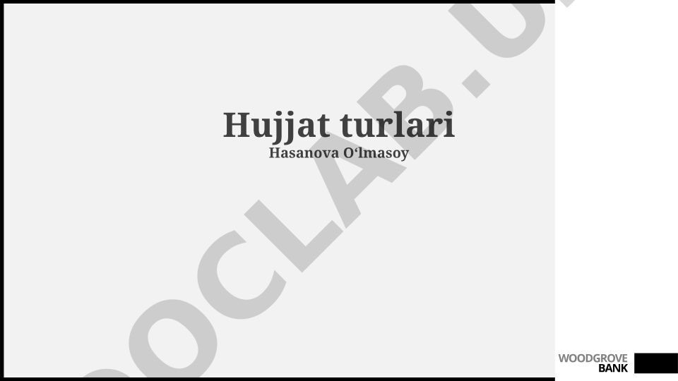 Hujjat turlari va ularning tasnifi, boshqarish asoslari, xavfsizligi