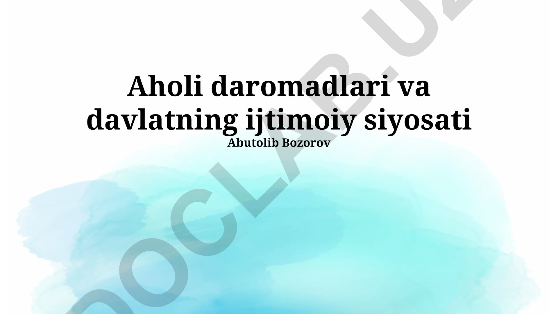 Aholi daromadlari va davlatning ijtimoiy siyosati