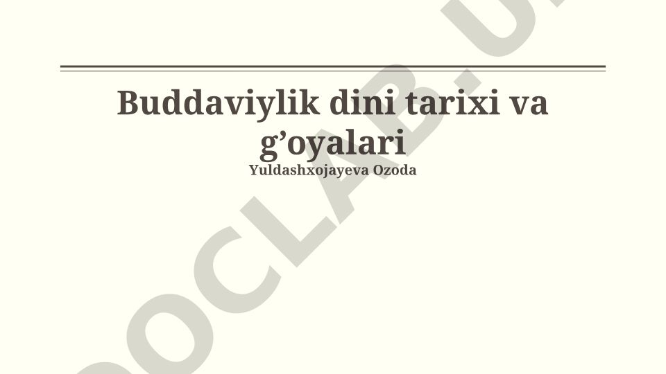 Buddaviylik dini tarixi va g'oyalari