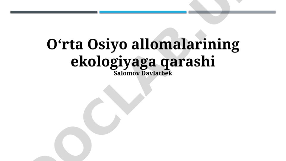 Oʻrta Osiyo allomalarining ekologiyaga qarashi