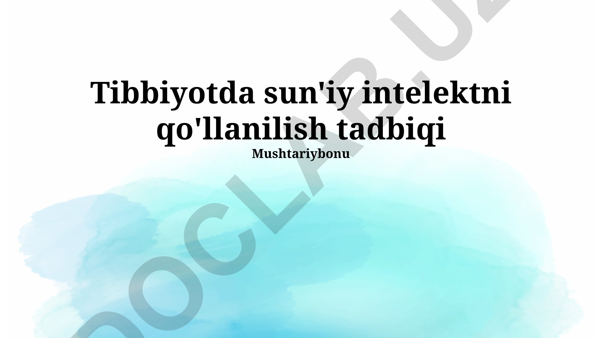 Tibbiyotda sun'iy intelektni qo'llanilish tadbiqi