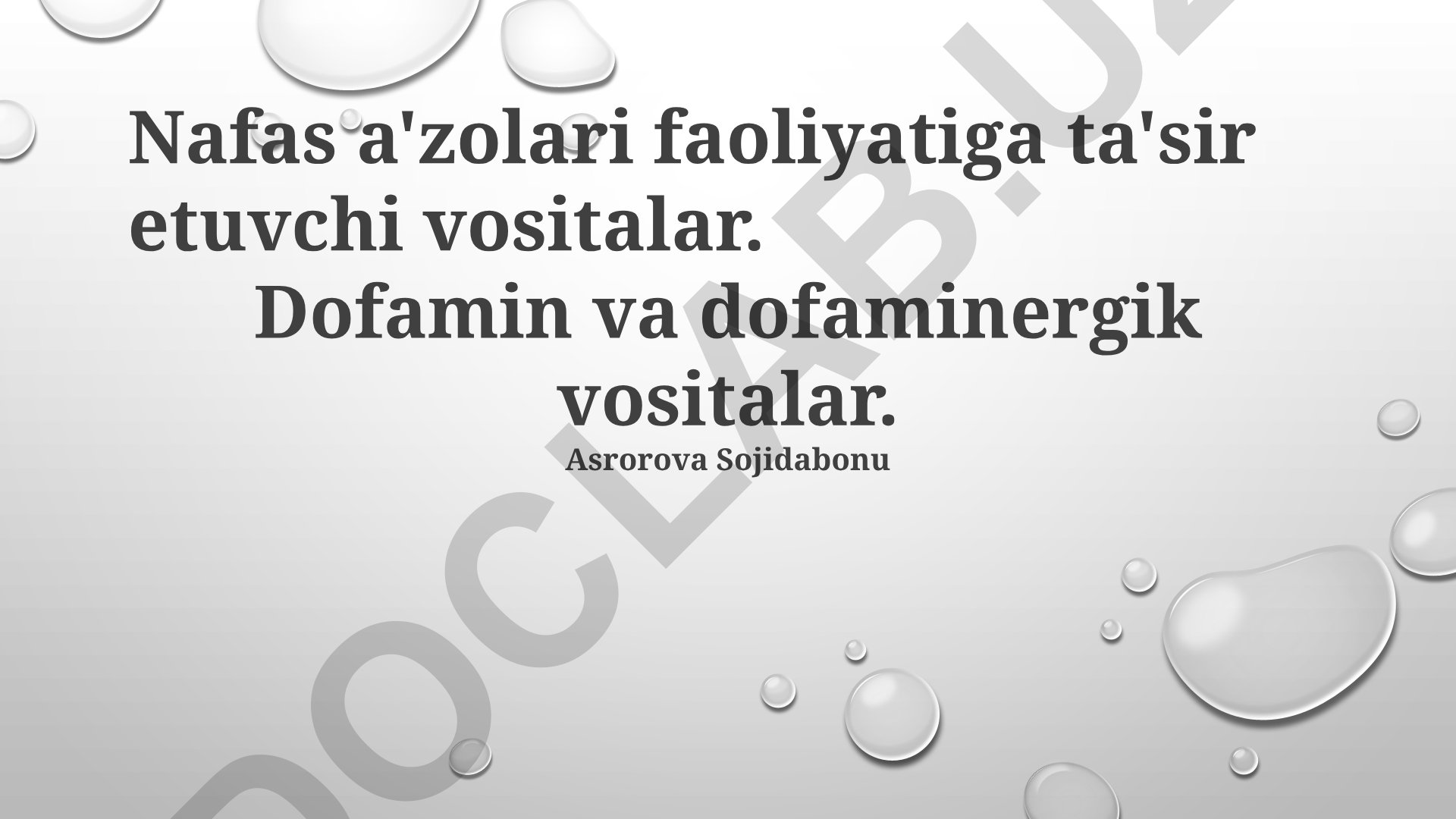 Nafas a'zolari faoliyatiga ta'sir etuvchi vositalar va dopaminergik preparatlar