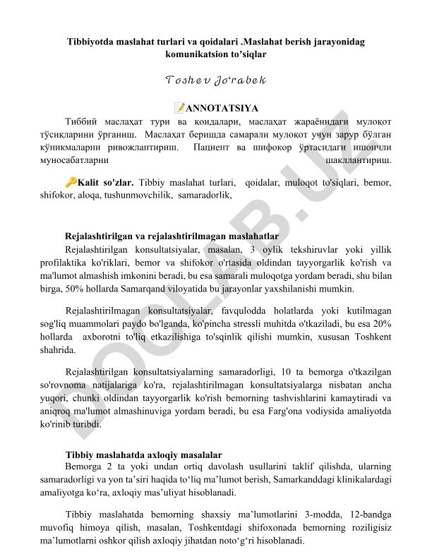 Tibbiyotda maslahat turlari va qoidalari