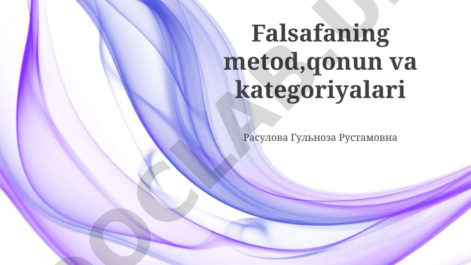 Falsafaning metod, qonun va kategoriyalari