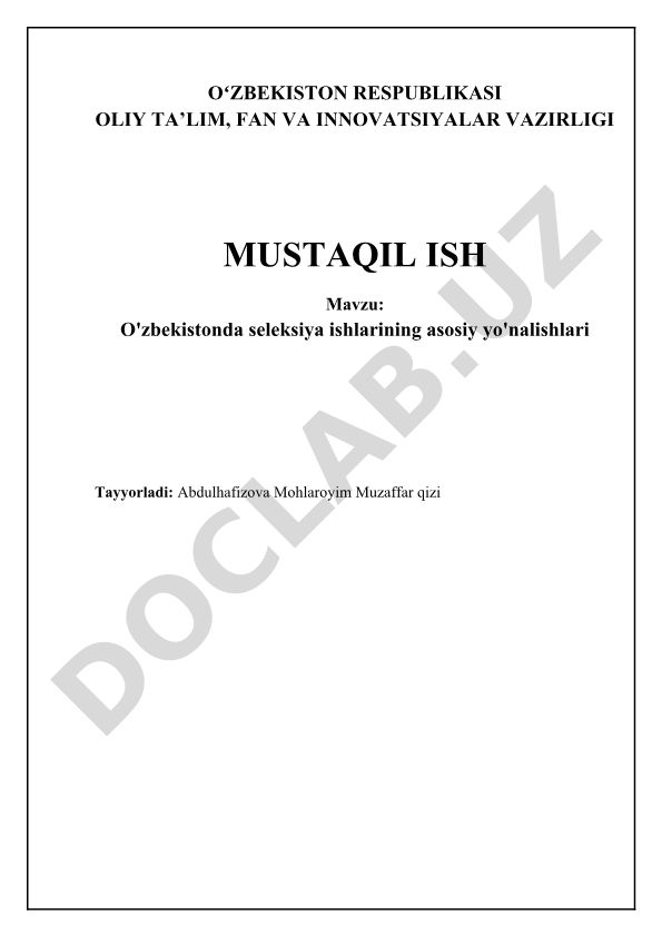 O'zbekistonda seleksiya ishlarining asosiy yo'nalishlari