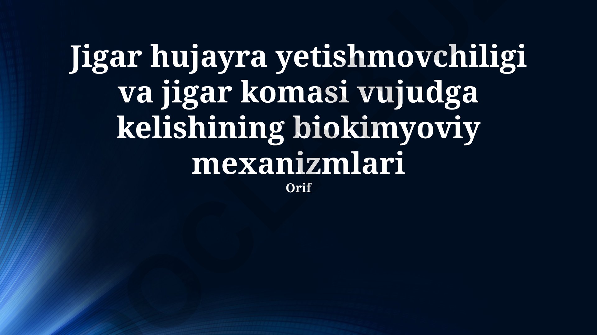 Jigar hujayra yetishmovchiligi va jigar komasining biokimyoviy mexanizmlari
