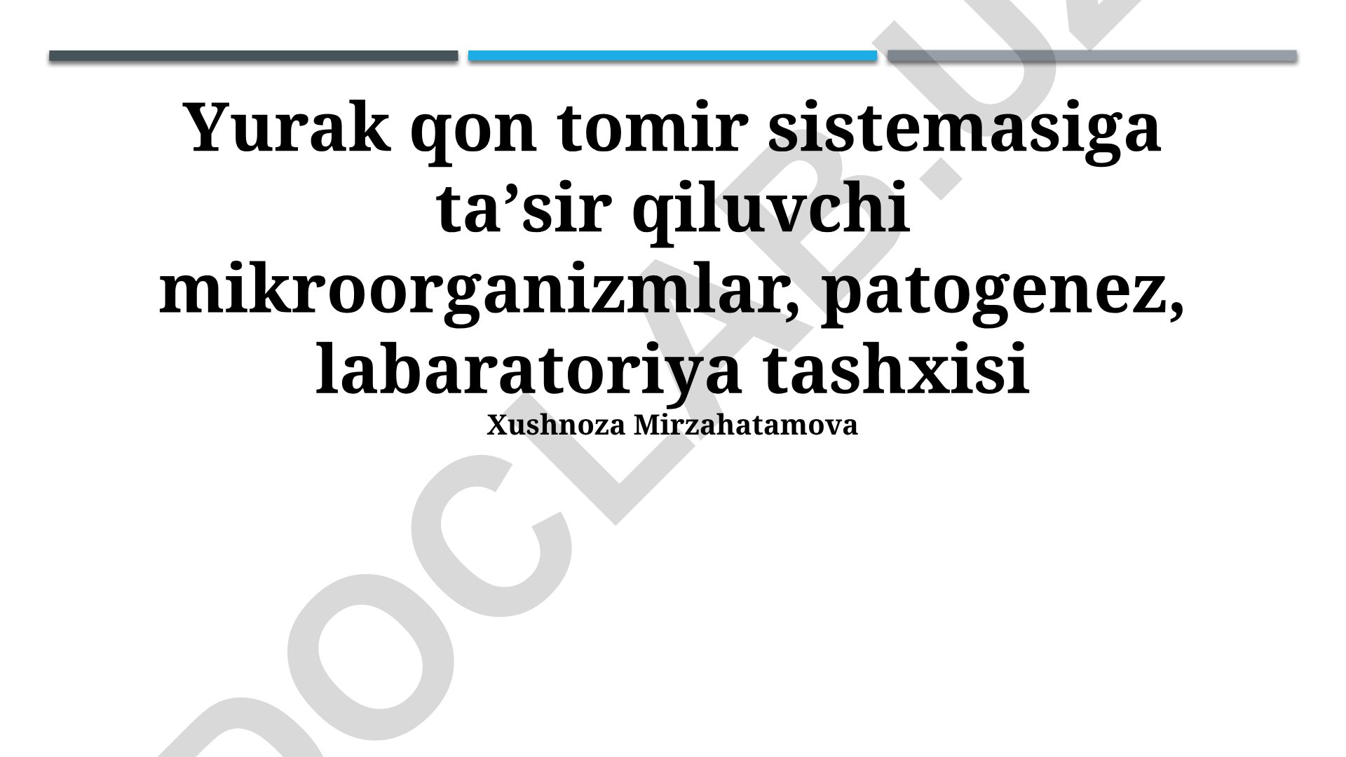 Yurak-qon tomir tizimiga ta'sir qiluvchi mikroorganizmlar, patogenez va laboratoriya diagnostikasi