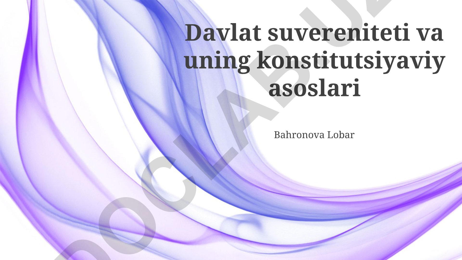 Davlat suvereniteti va uning konstitutsiyaviy asoslari