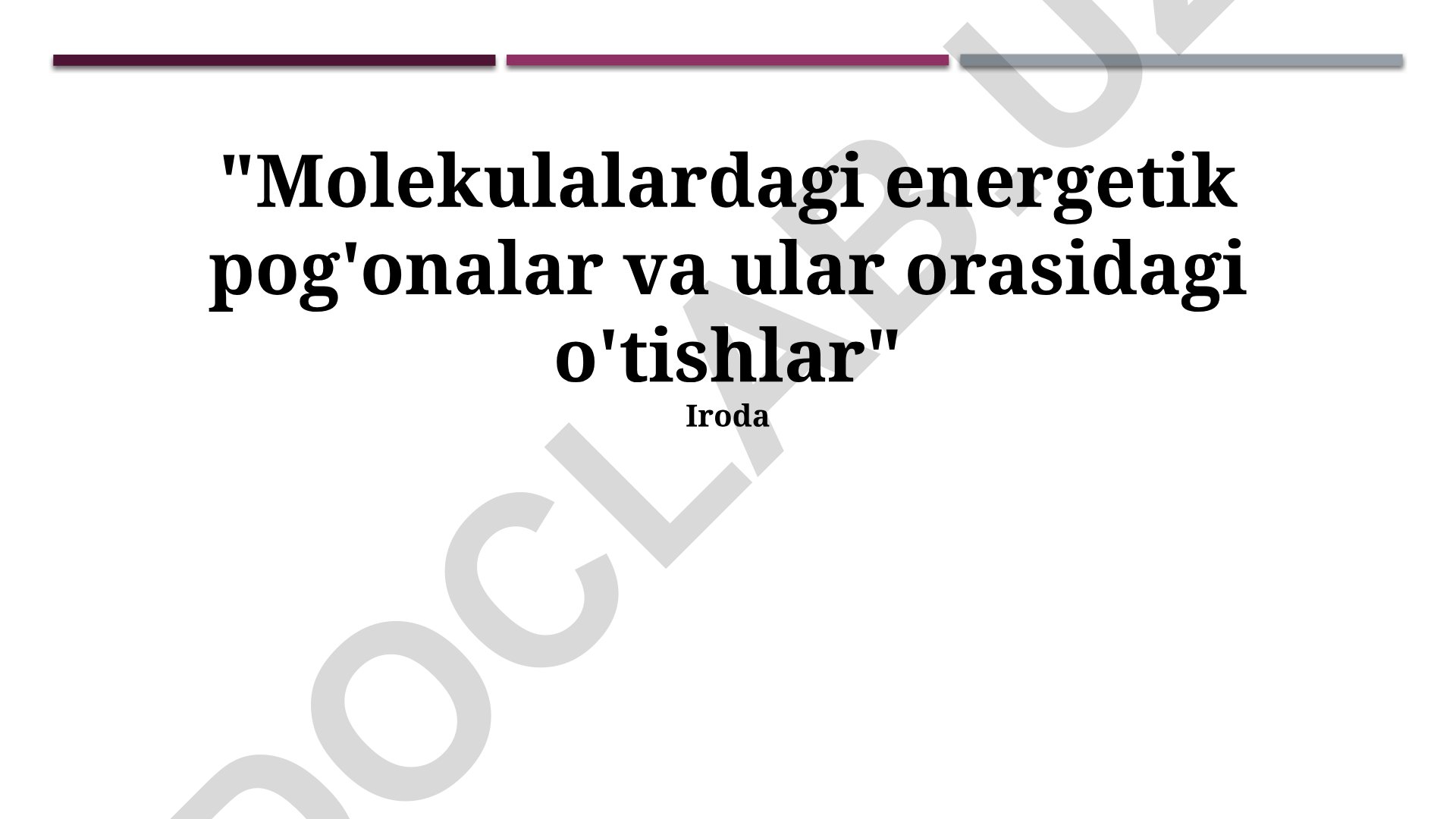 Molekulalardagi energetik pog'onalar va ular orasidagi o'tishlar