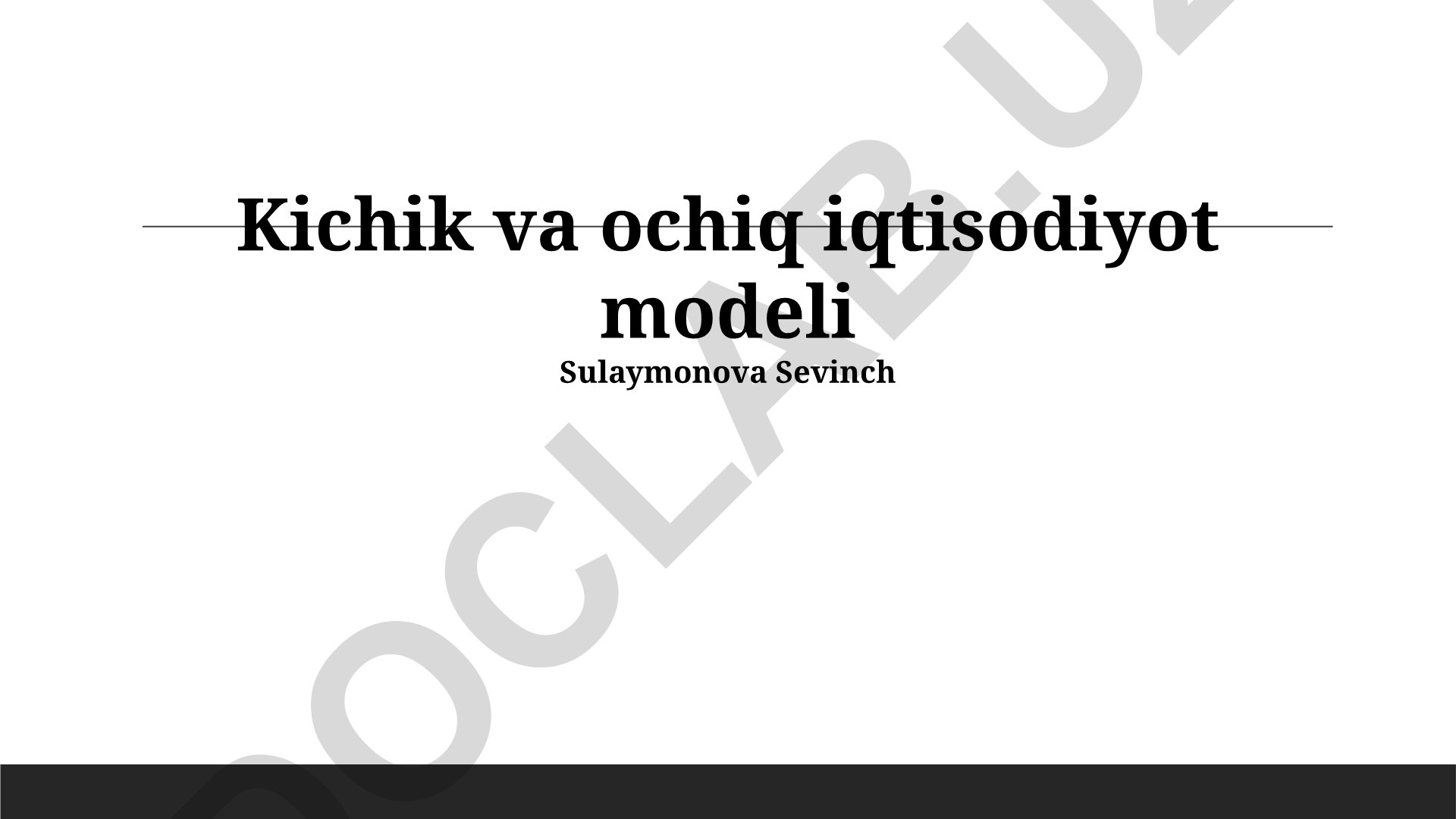 Kichik va ochiq iqtisodiyot modeli