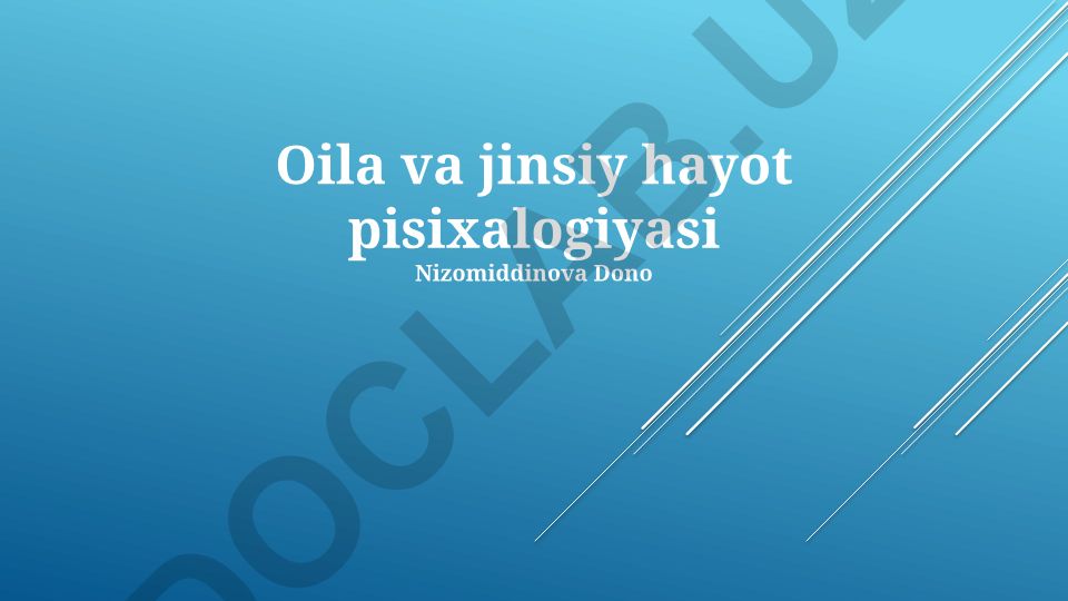 Oila va jinsiy hayot psixologiyasi