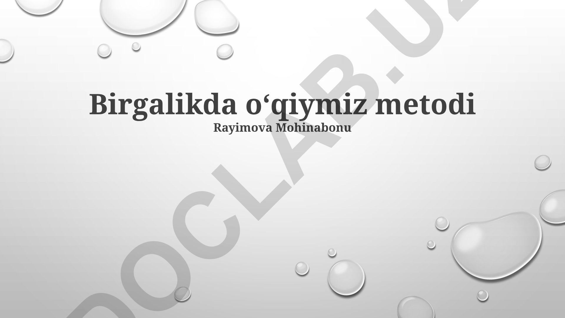 Birgalikda O'qiymiz Metodi: Ta'rif, Afzalliklari va Amaliy Tajribalar