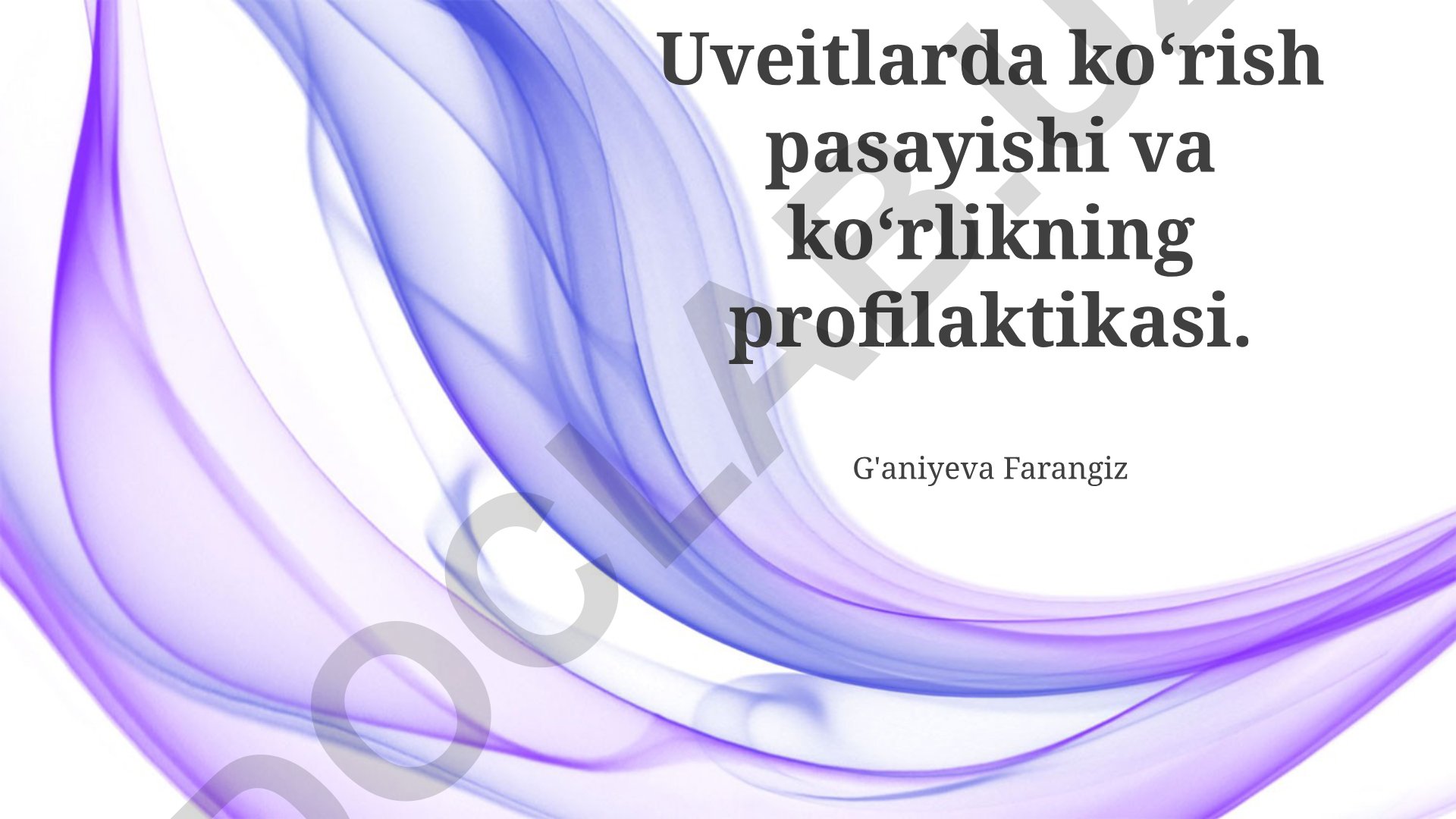 Uveitlarda ko'rish pasayishi va ko'rlikning profilaktikasi
