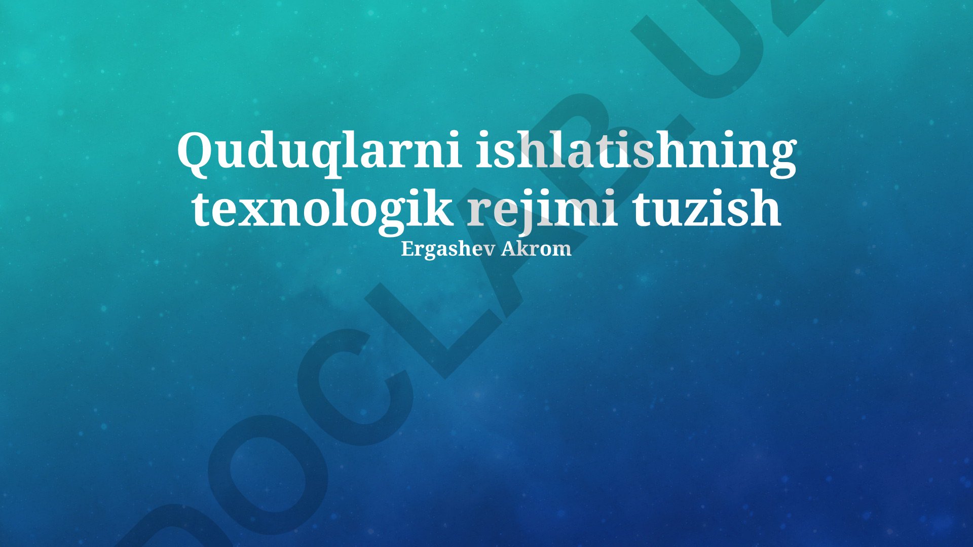 Quduqlarni ishlatishning texnologik rejimi tuzish