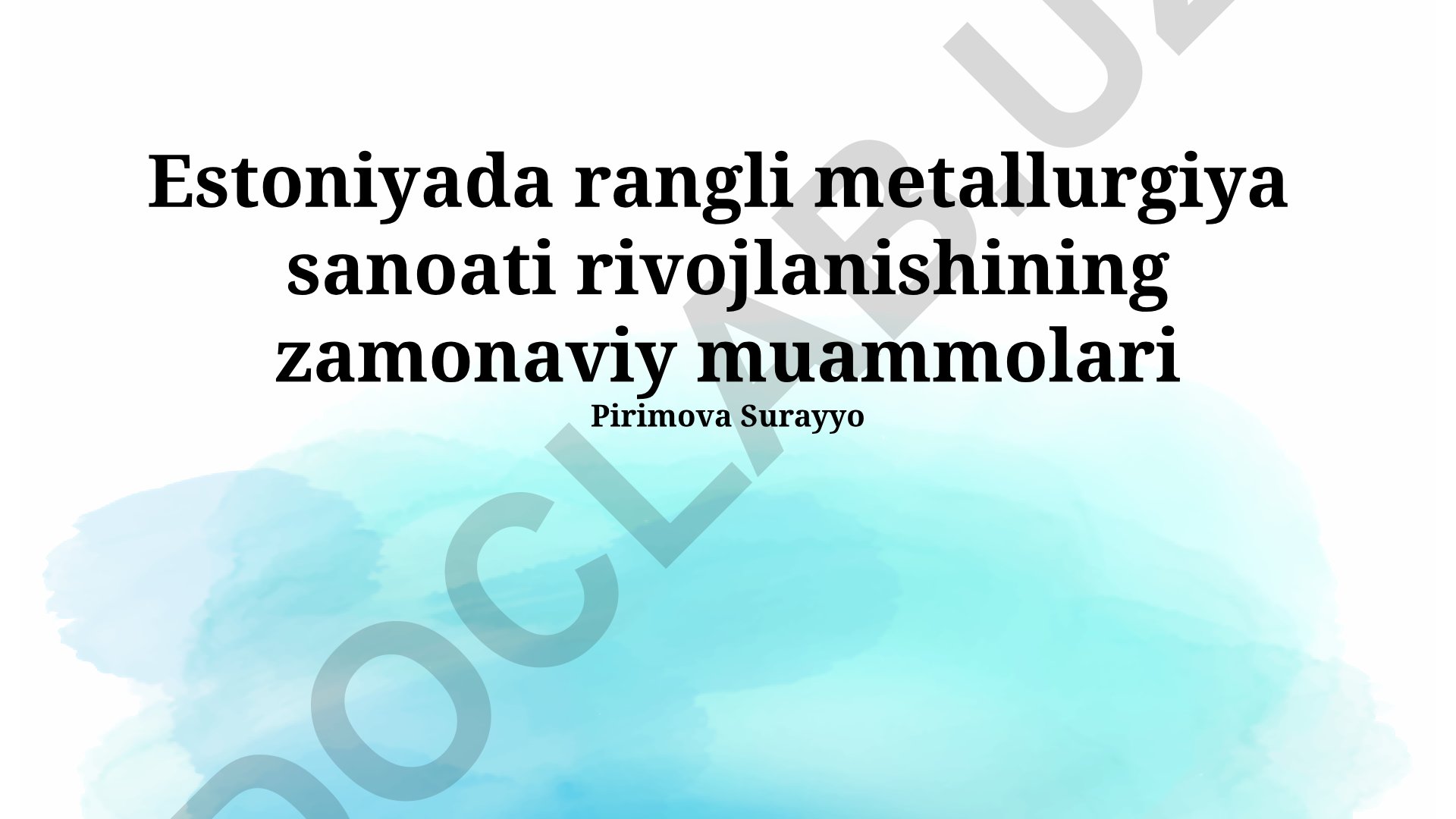 Estoniyada rangli metallurgiya sanoati rivojlanishining zamonaviy muammolari