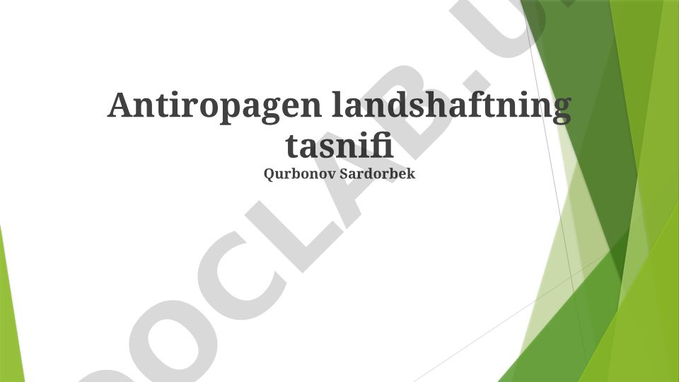 Antropogen landshaftlarning tasnifi va xususiyatlari