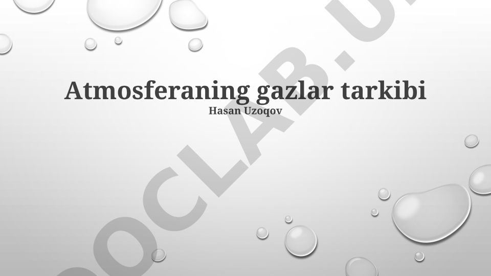 Atmosferaning gaz tarkibi va antropogen ta'siri