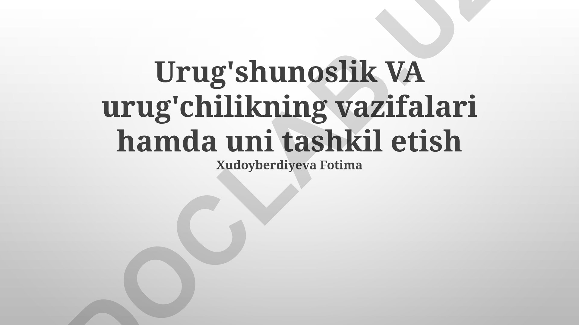 Urug'shunoslik va urug'chilikning vazifalari hamda uni tashkil etish
