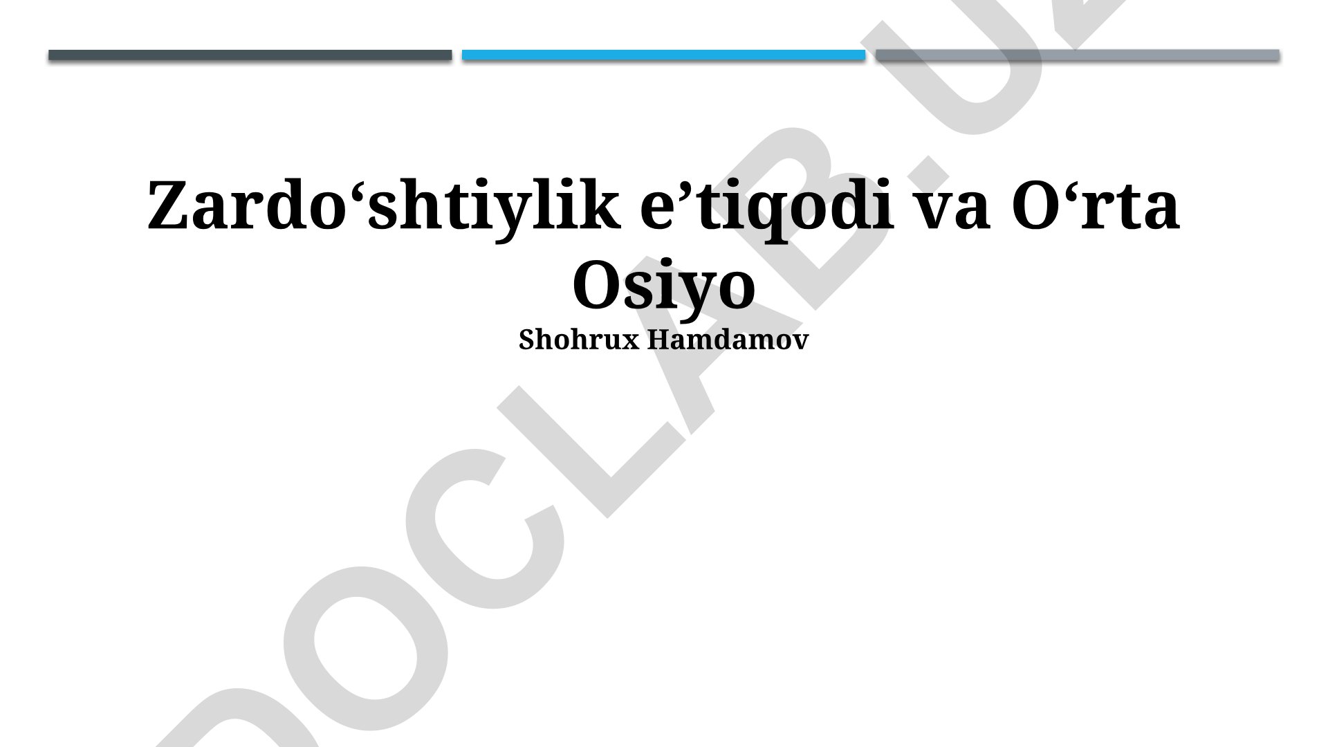 Zardoʻshtiylik e’tiqodi va Oʻrta Osiyo