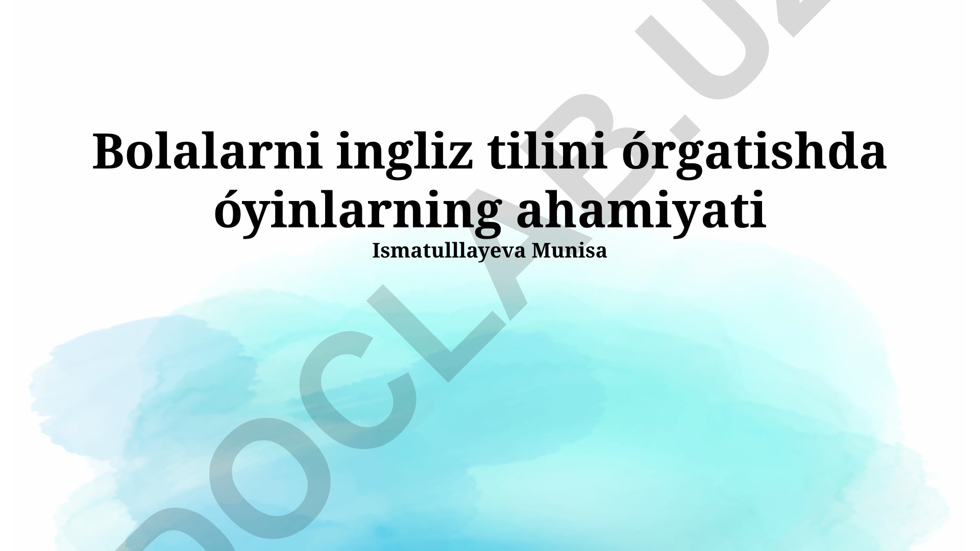 Bolalarni ingliz tilini o'rgatishda o'yinlarning ahamiyati