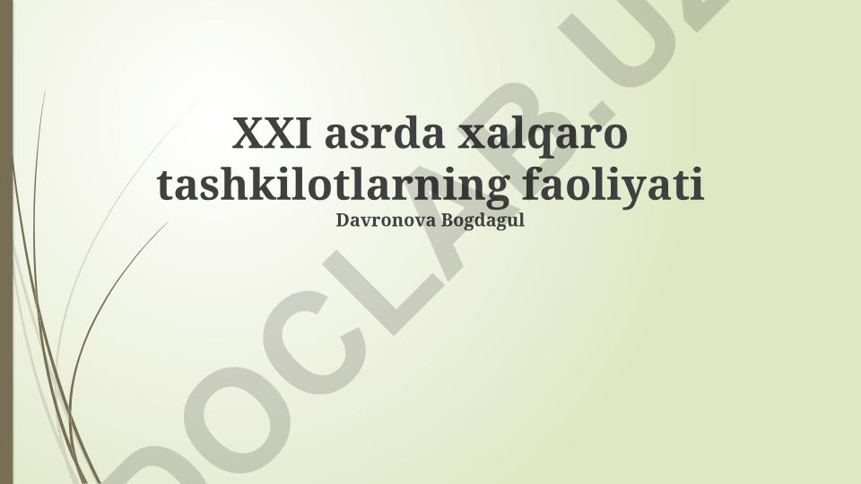 XXI asrda xalqaro tashkilotlarning faoliyati