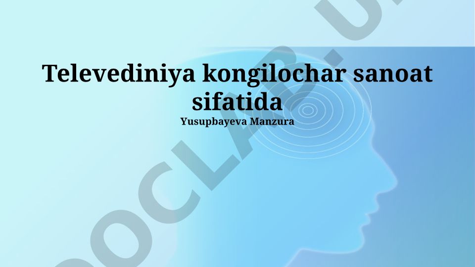 Televideniye sanoatining rivojlanishi, tuzilmasi va ta'siri