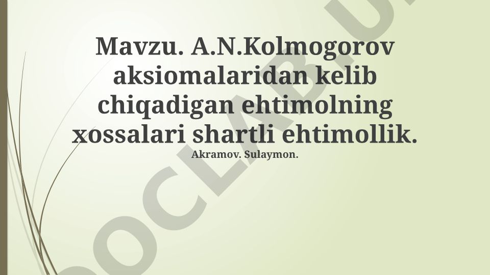 Kolmogorov aksiomalari va ehtimollik xossalari