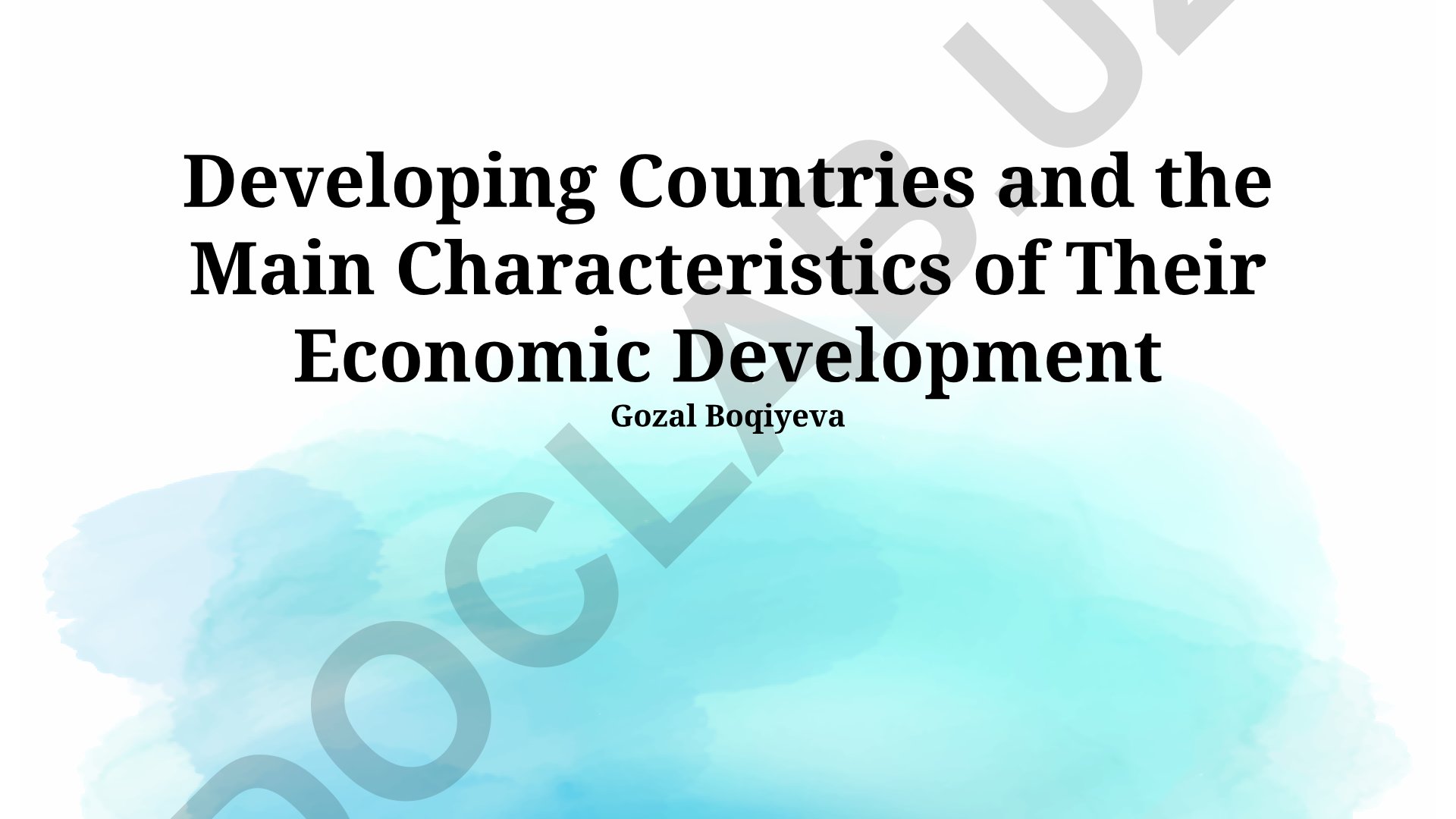 Developing Countries and the Main Characteristics of Their Economic Development