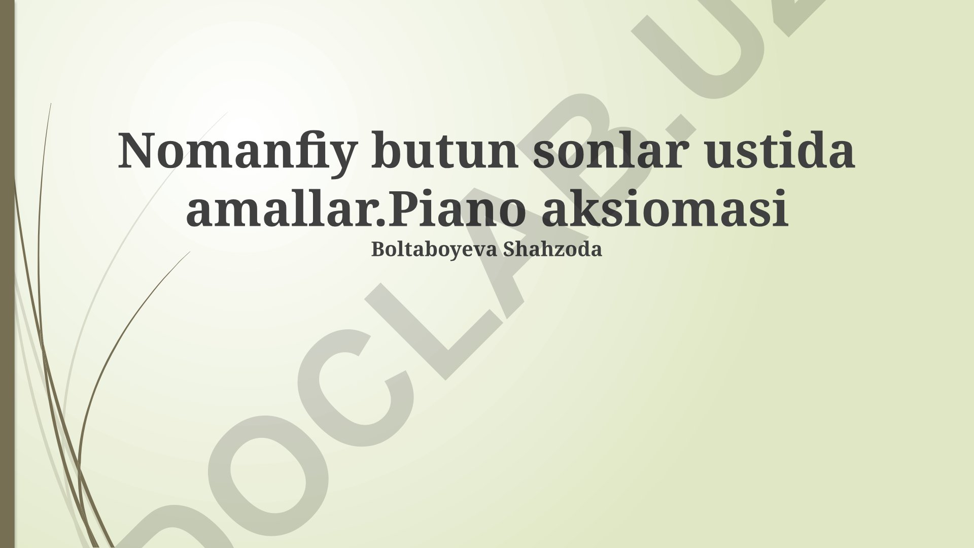 Peano aksiomalari va butun sonlar ustida amallar
