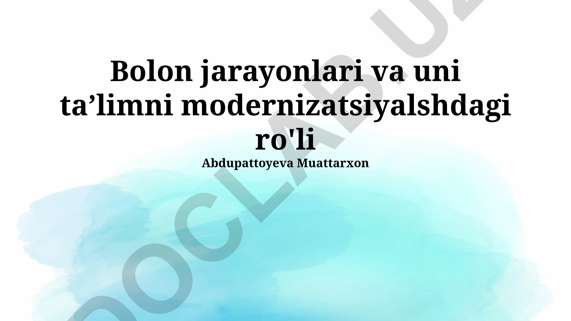 Bolonya jarayoni va ta'limni modernizatsiyalashdagi roli