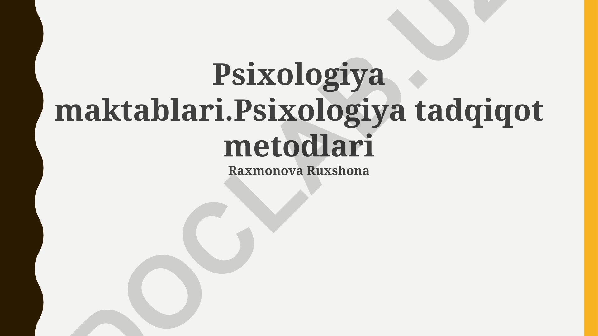 Psixologiya maktablari va tadqiqot metodlari