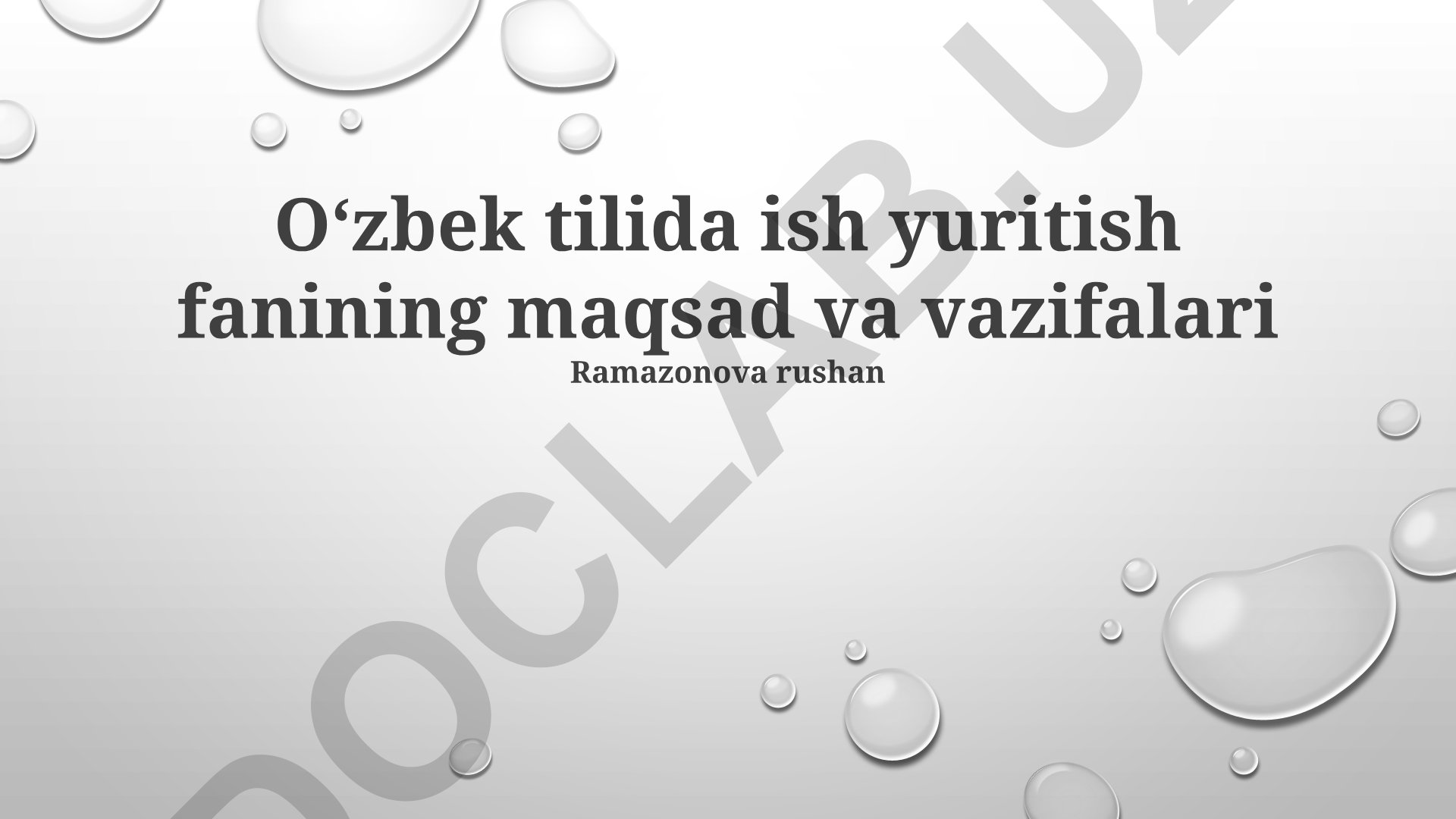 Oʻzbek tilida ish yuritish fanining maqsad va vazifalari