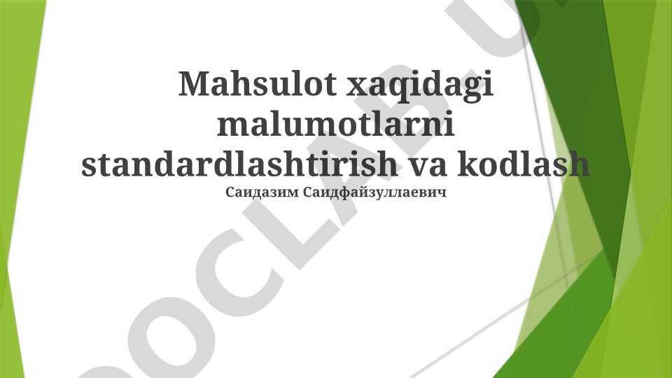 Mahsulot ma'lumotlarini standartlashtirish va kodlash
