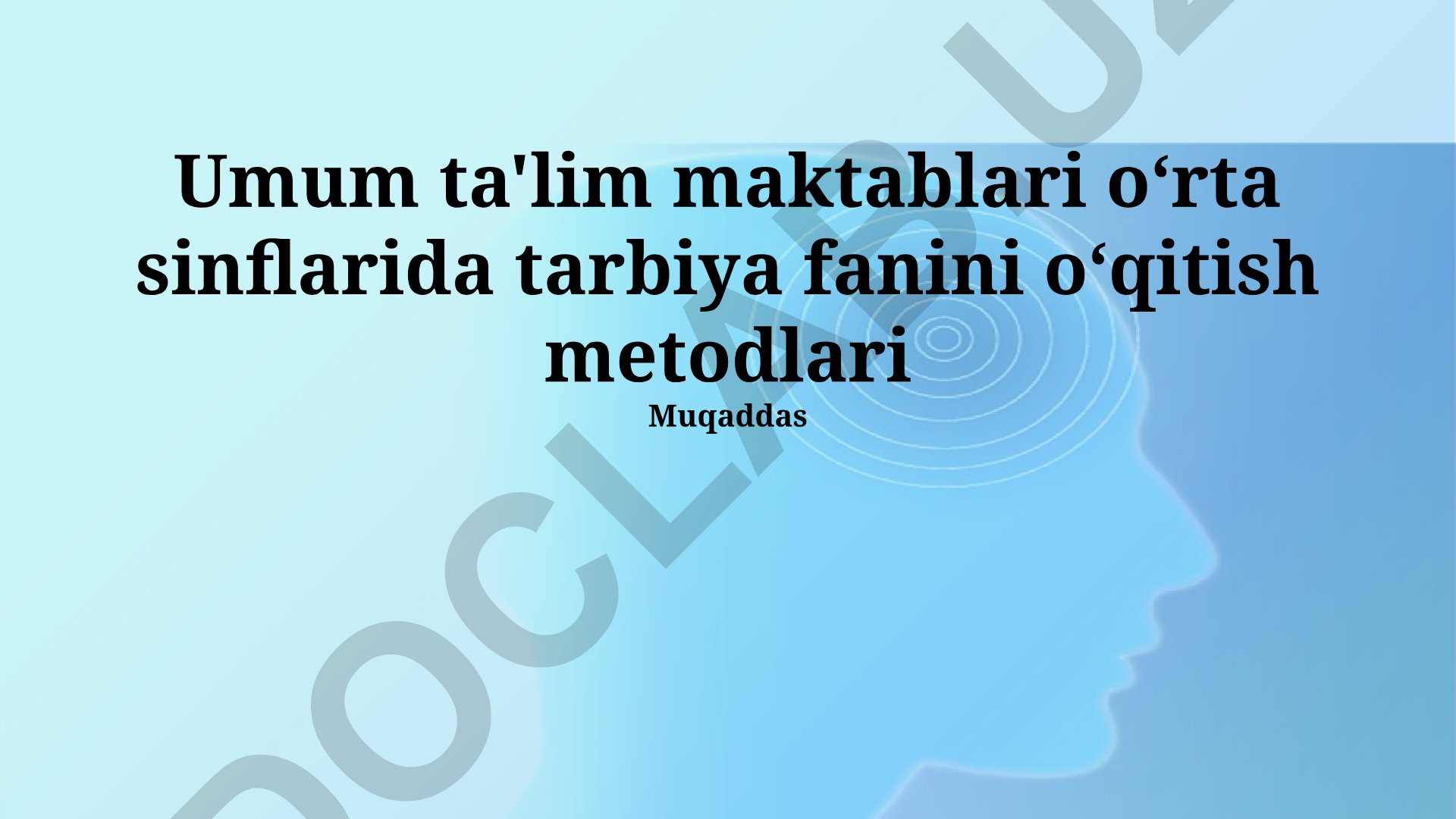 Umum ta'lim maktablari o‘rta sinflarida tarbiya fanini o‘qitish metodlari