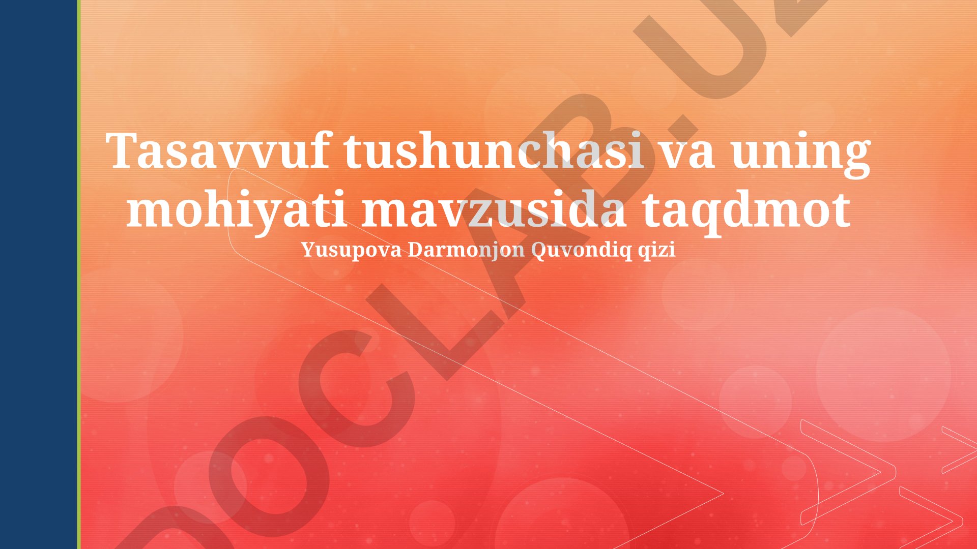 Tasavvuf tushunchasi va uning mohiyati