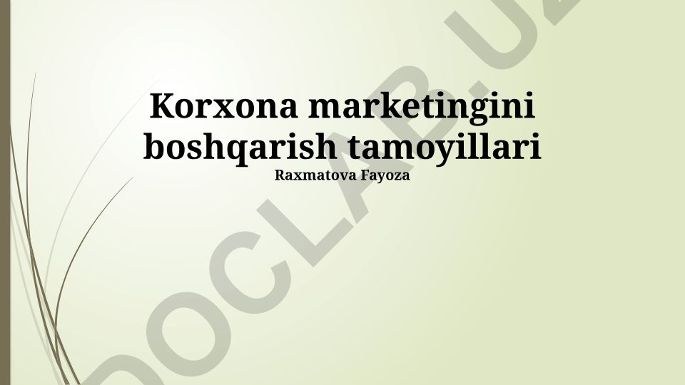 Korxona marketingini boshqarish tamoyillari