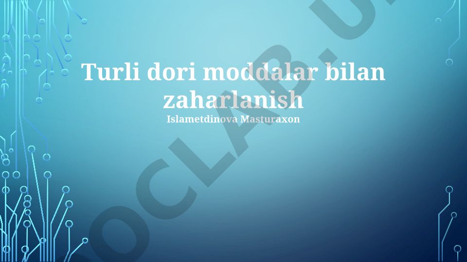 Turli dori moddalar bilan zaharlanish