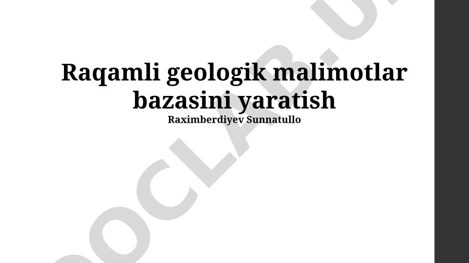 Raqamli geologik ma'lumotlar bazasini yaratish