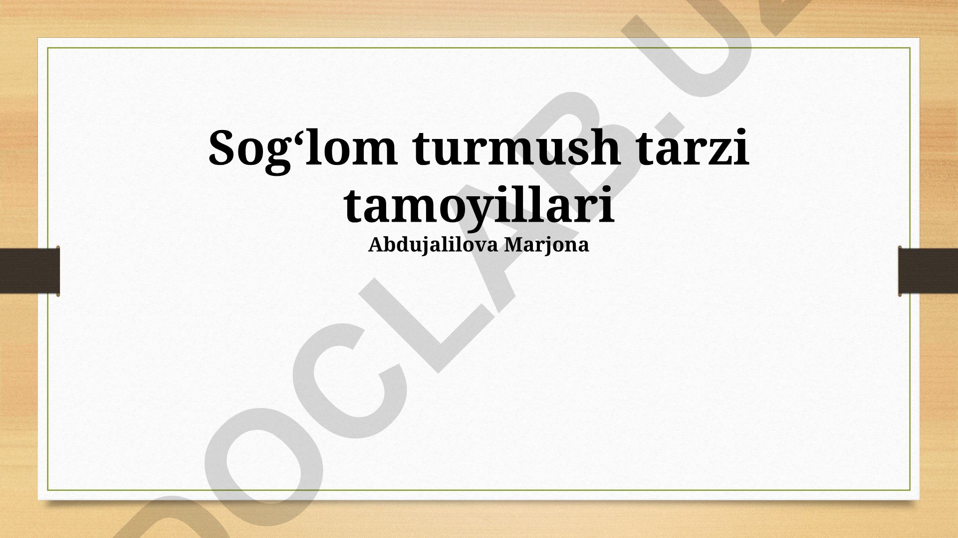 Sogʻlom turmush tarzi tamoyillari