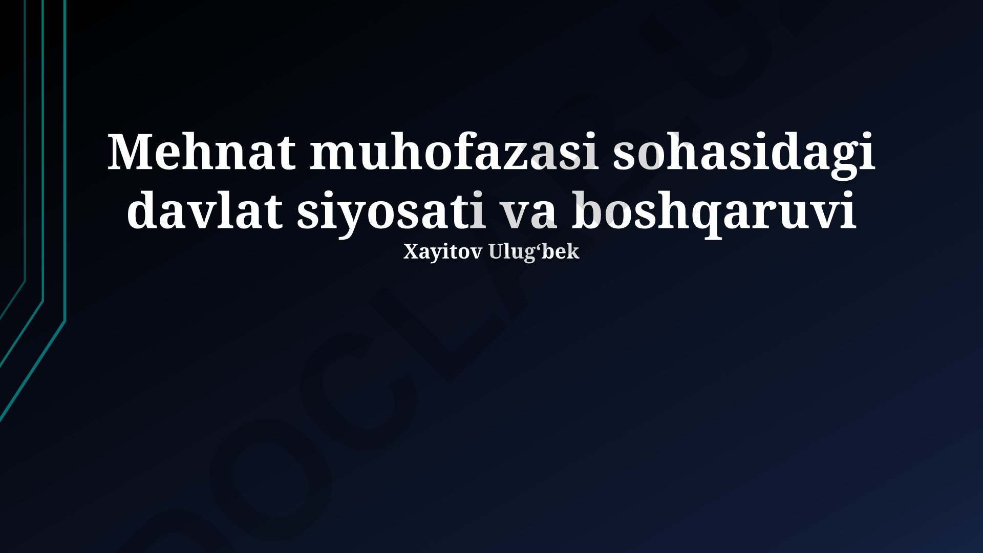 Mehnat muhofazasi sohasidagi davlat siyosati va boshqaruvi