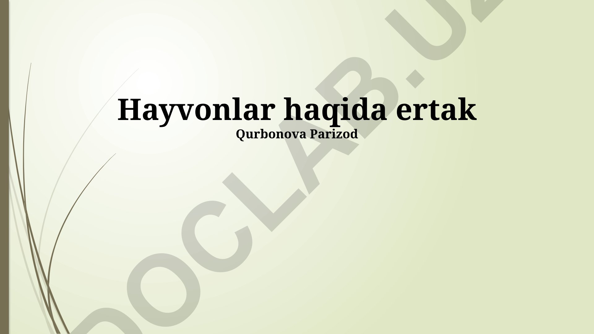 Hayvonlar olami haqida ertak