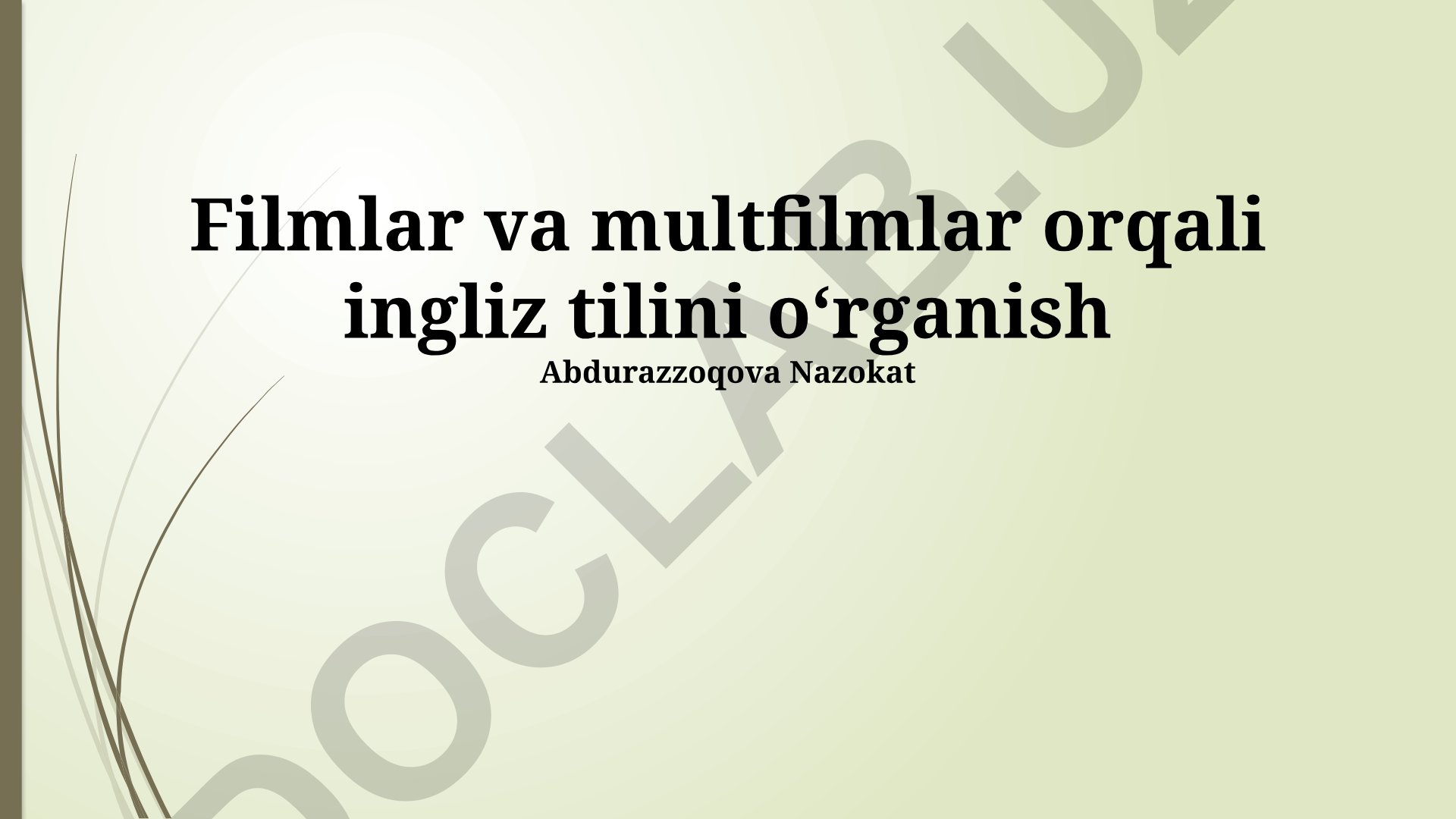 Filmlar va multfilmlar orqali ingliz tilini o'rganish