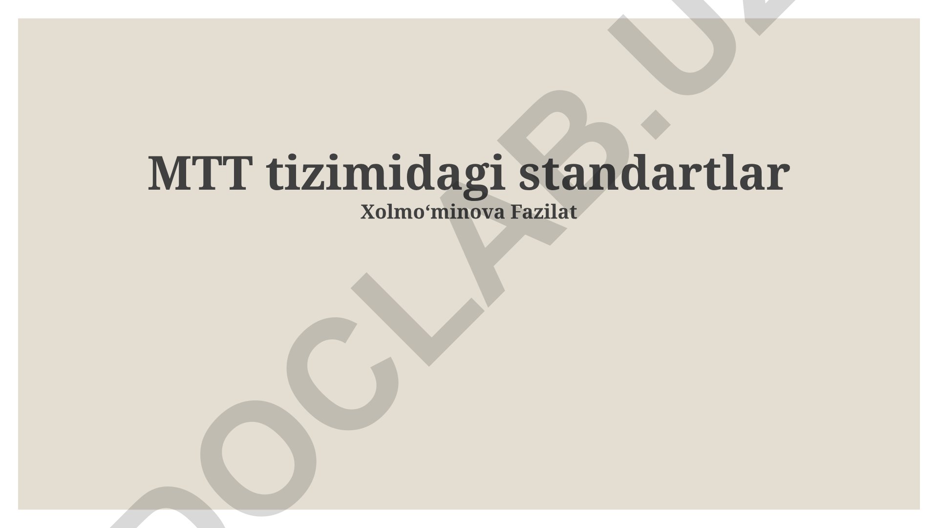MTT tizimlarida standartlar va ularning ahamiyati