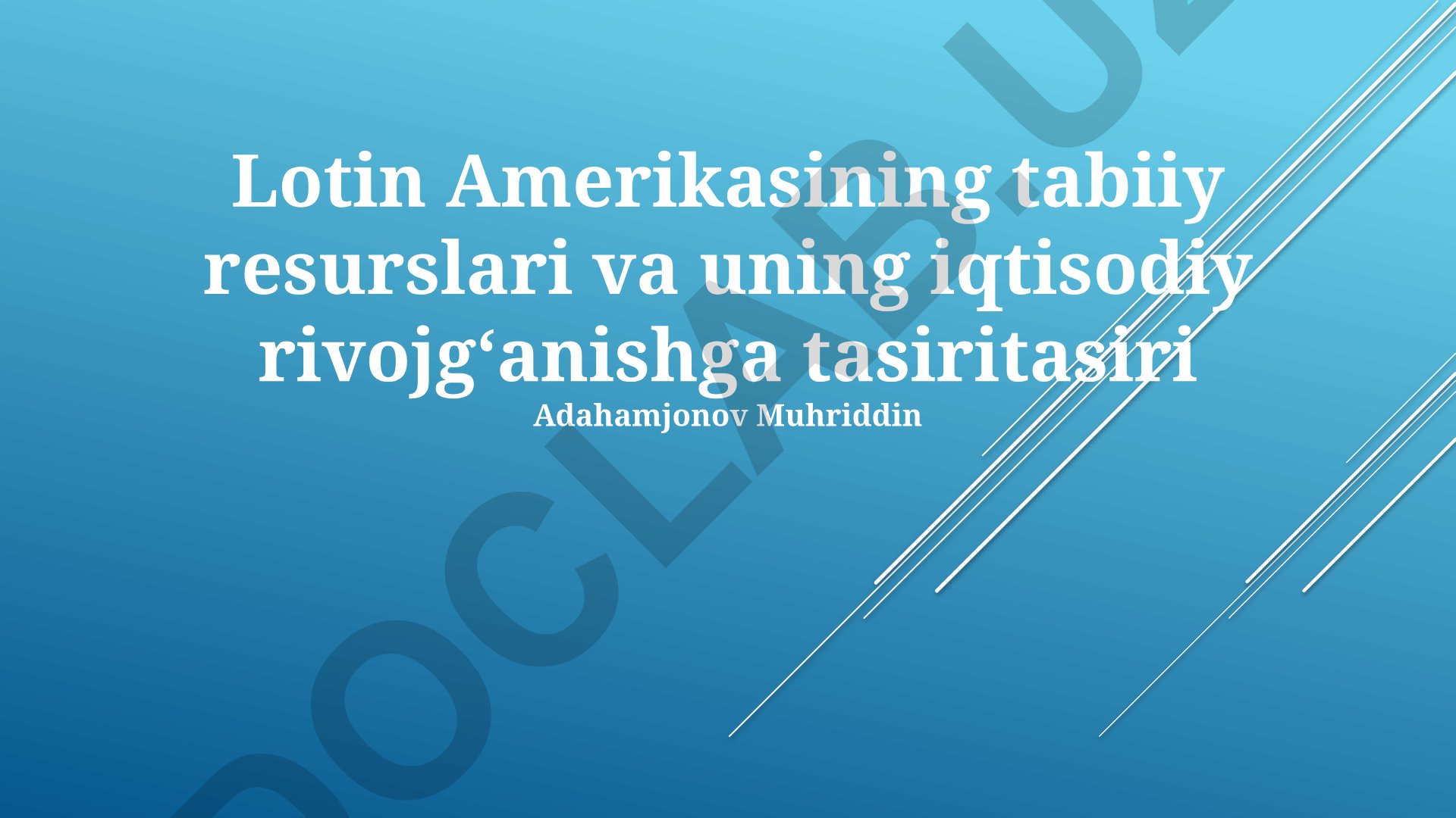 Lotin Amerikasining tabiiy resurslari va iqtisodiy rivojlanishga ta'siri